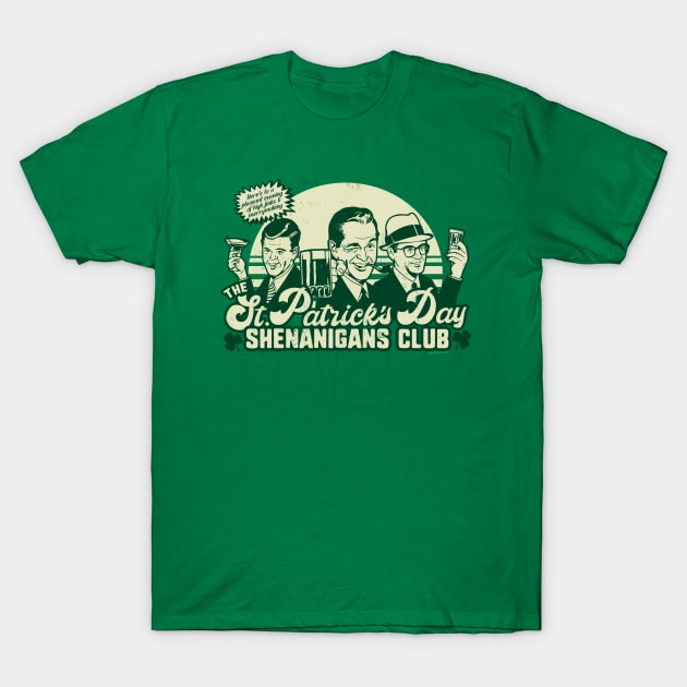 St. Patrick's Day Shenanigans Drinking Team Funny T-Shirt by NerdShizzle